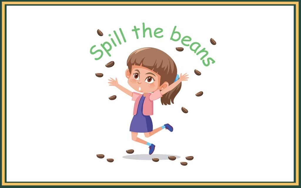 Image of a girl that has spill the beans as an example of a cliché